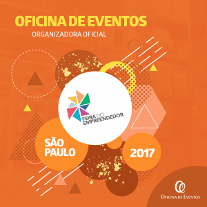 oficinadeeventos-feiradoempreendedor-saopaulo-2017